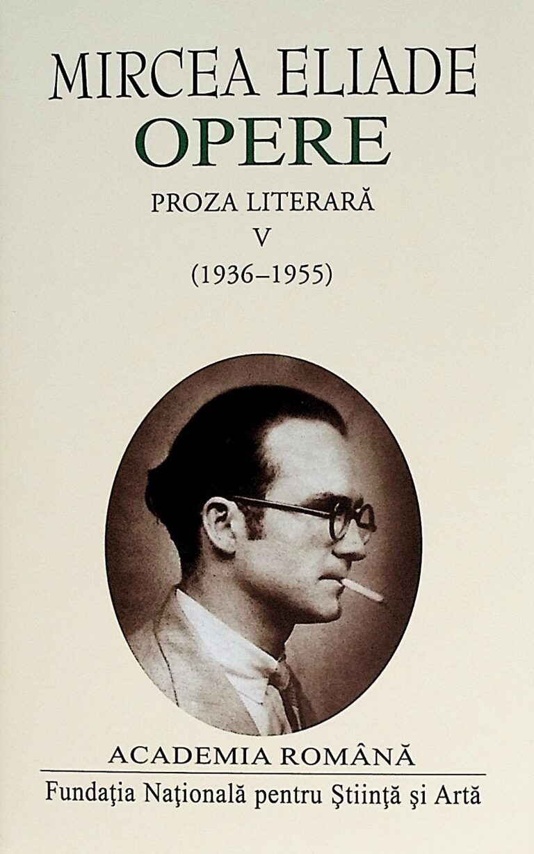Opere, vol. V - Proza literara (1936-1955)