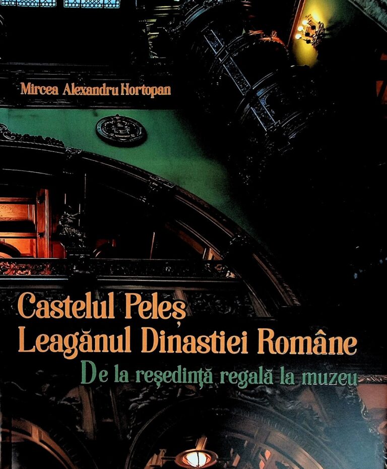 Castelul Peles, Leaganul Dinastiei Romane. De la resedinta regala la muzeu