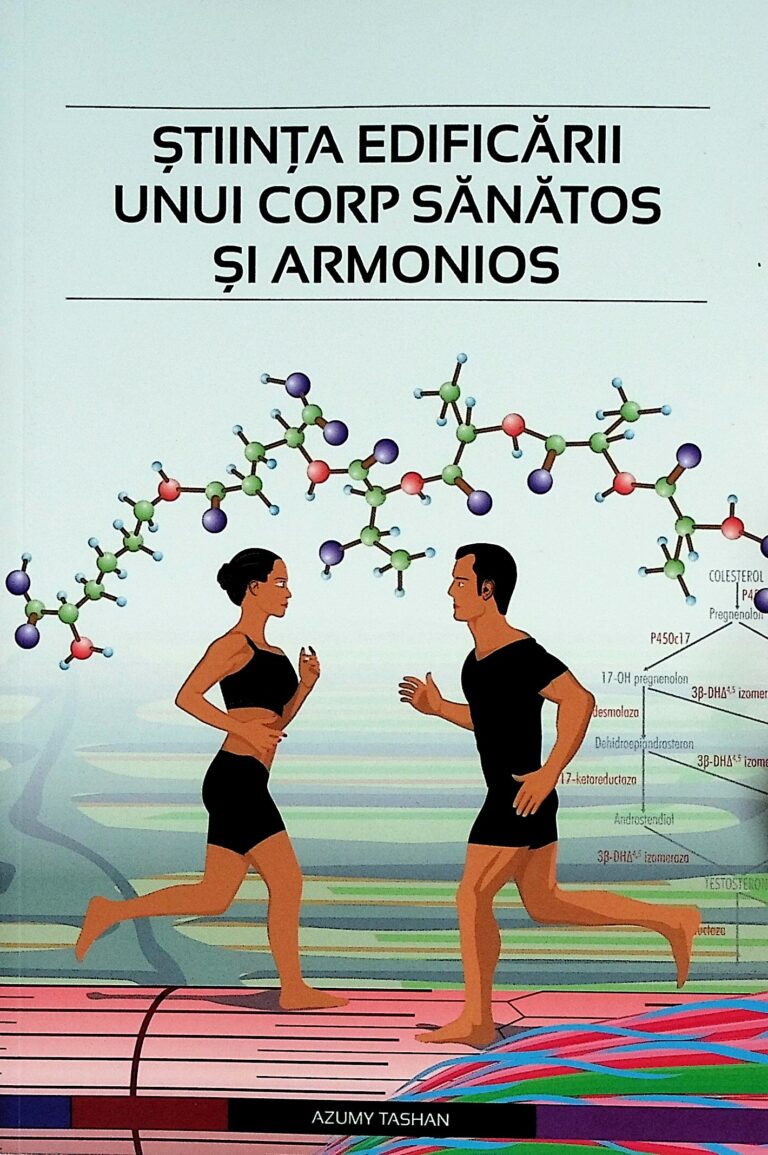 Stiinta edificarii unui corp sanatos si armonios