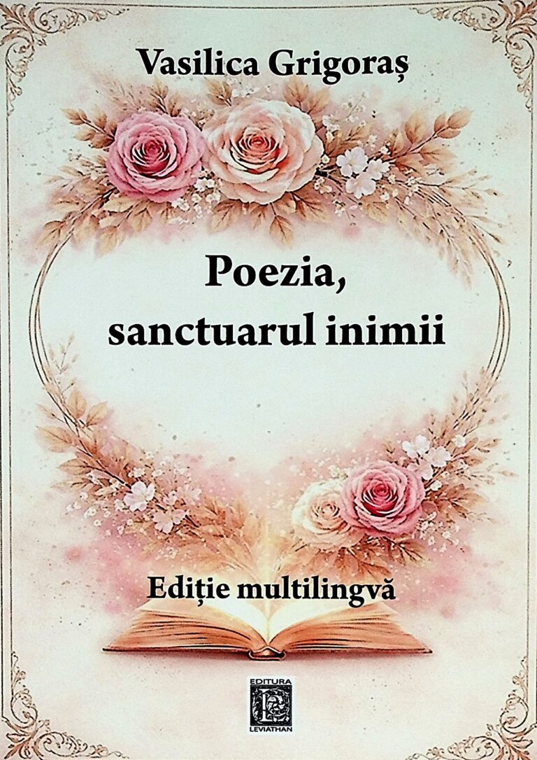 Poezia, sanctuarul inimii. Editie multilingva