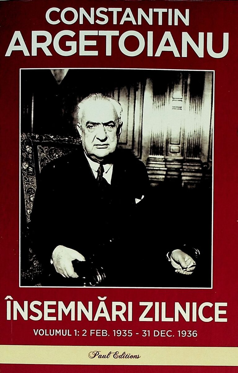 Insemnari zilnice, vol. I - 2 Februarie 1935-31 Decembrie 1936