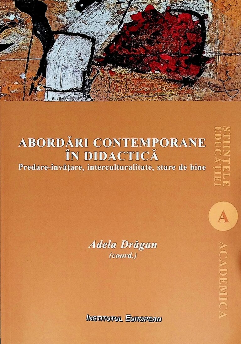 Abordari contemporane in didactica. Predare-invatare, interculturalitate, stare de bine