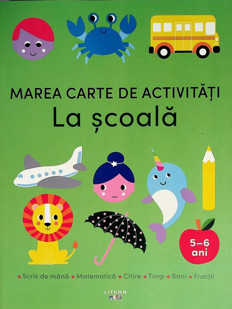La scoala. Marea carte de activitati, 5-6 ani