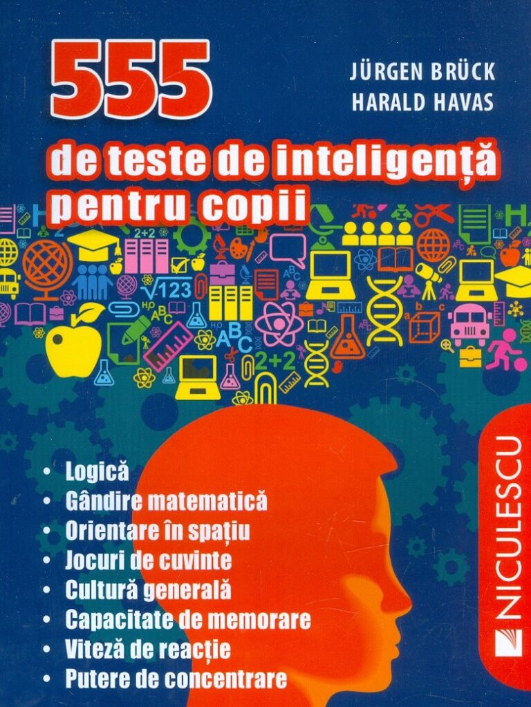 555 de teste de inteligenta pentru copii