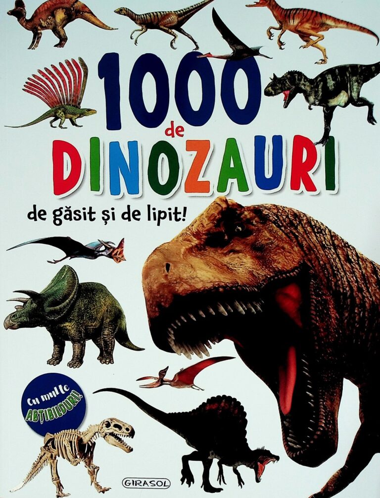 1000 de dinozauri de gasit si de lipit!