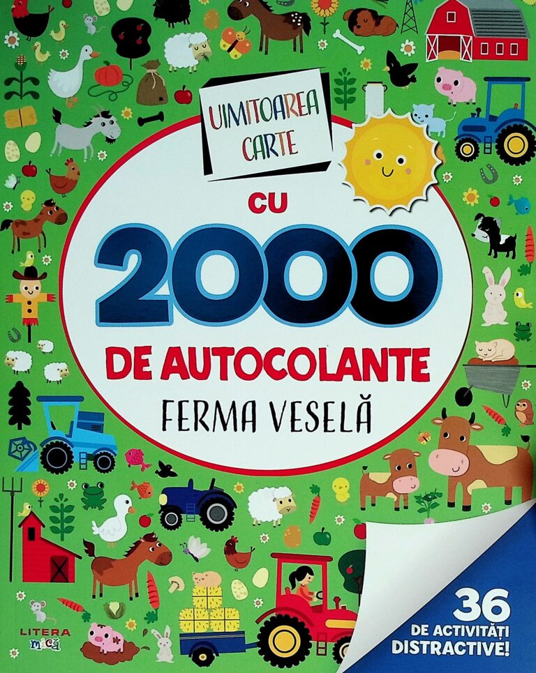 Uimitoarea carte cu 2000 de autocolante. Ferma vesela