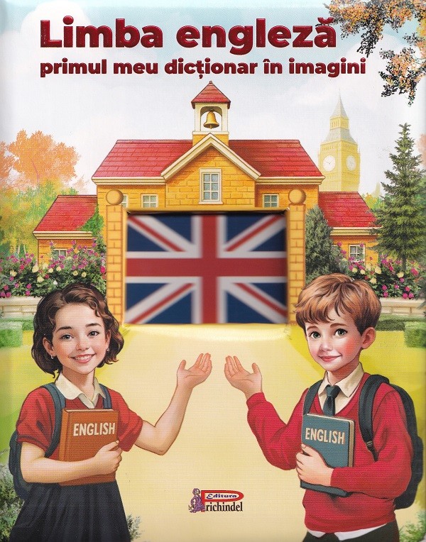 Limba engleza.Primul meu dictionar in imagini