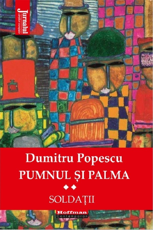 Pumnul si palma , vol II Soldatii