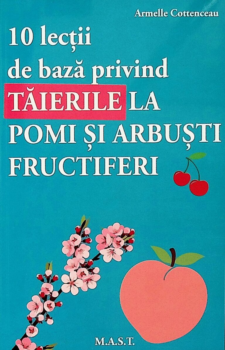 10 lectii de baza privind taierile la pomi si arbusti fructiferi
