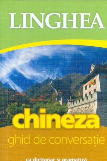 Chineza - Ghid de conversatie cu dictionar si gramatica