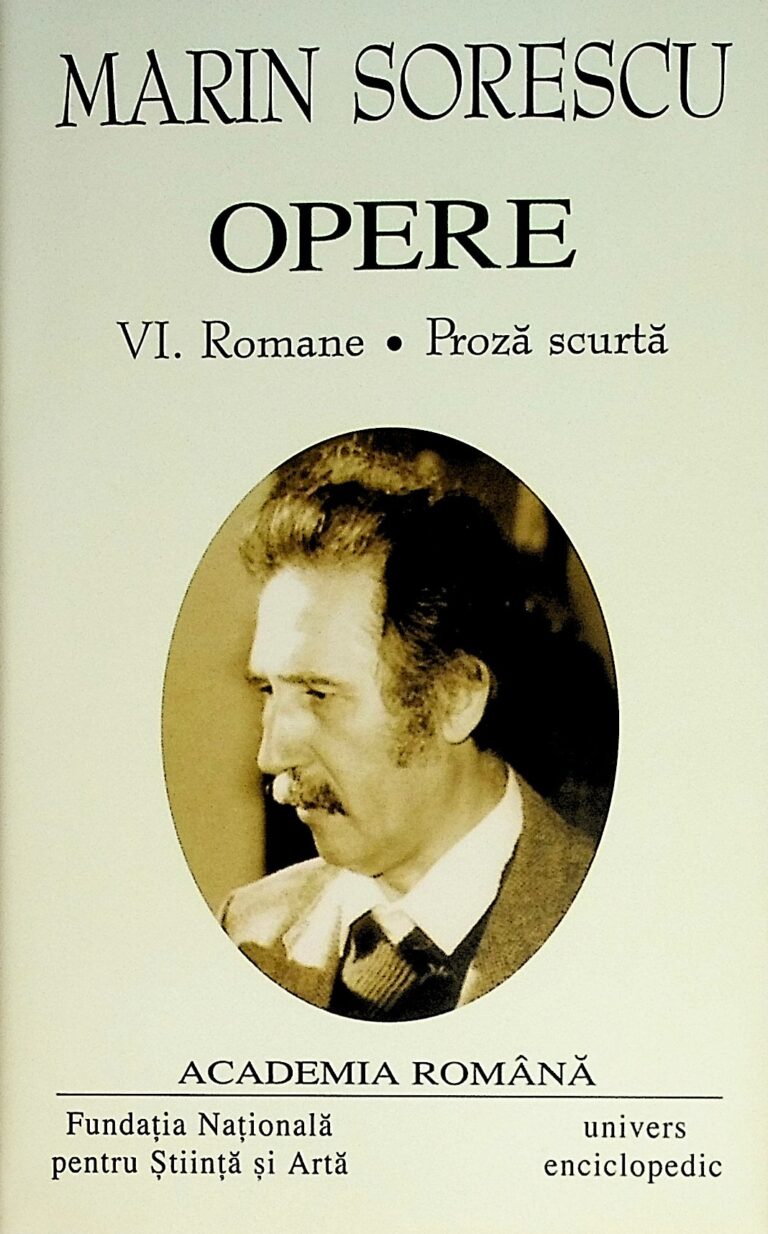 Opere, vol. VI - Romane. Proza scurta