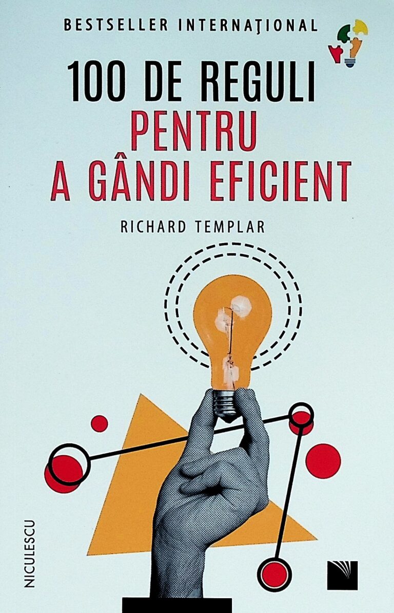 100 de reguli pentru a gandi eficient