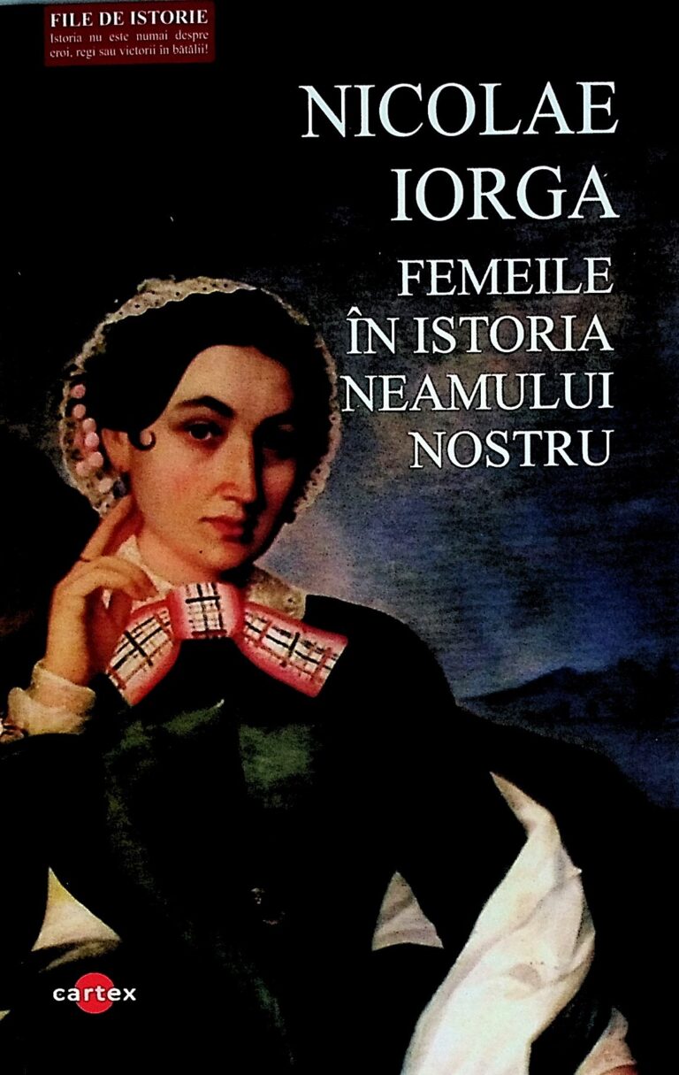 Femeile in istoria neamului nostru