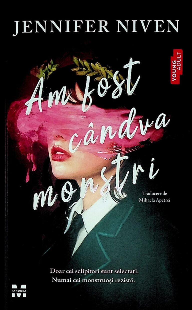 Am fost candva monstri