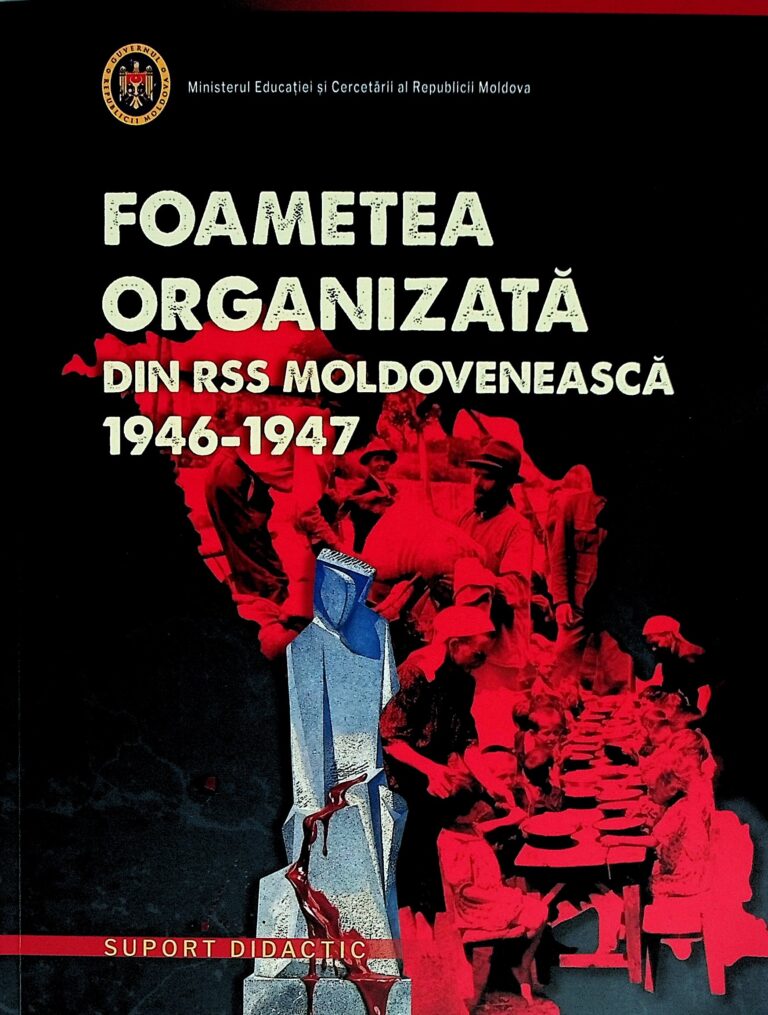 Foametea organizata din RSS Modoveneasca 1946-1947. Suport didactic