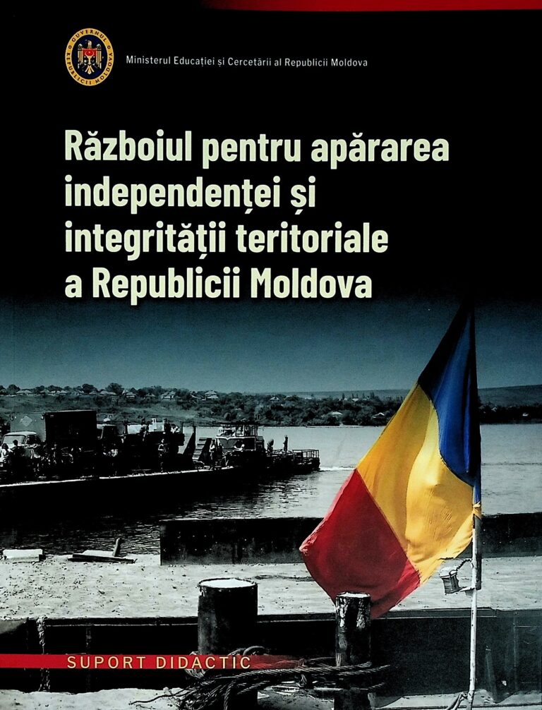 Razboiul pentru apararea independentei si integritatii teritoriale a Republicii Moldova. Suport didactic