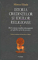 Istoria credintelor si ideilor religioase, vol. IV - De la epoca marilor descoperiri geografice pana in prezent