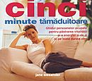 Cinci minute tamaduitoare