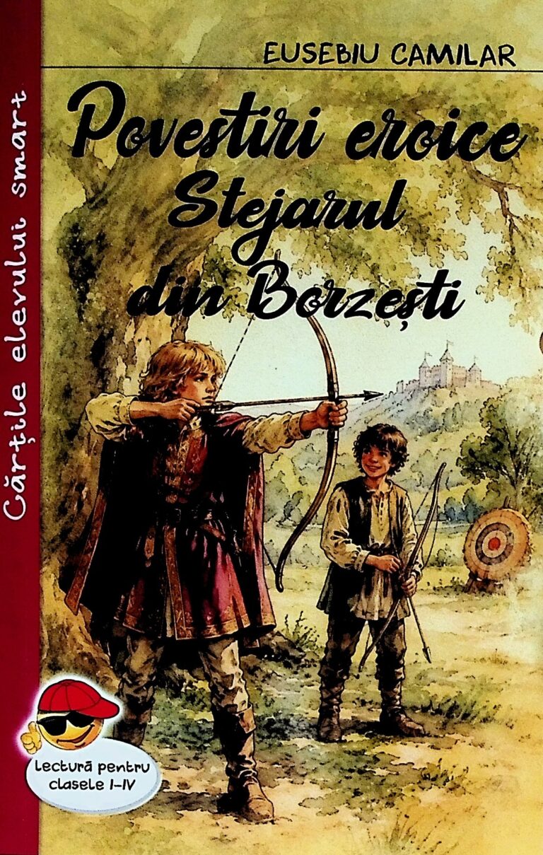 Povestiri eroice. Stejarul din Borzesti