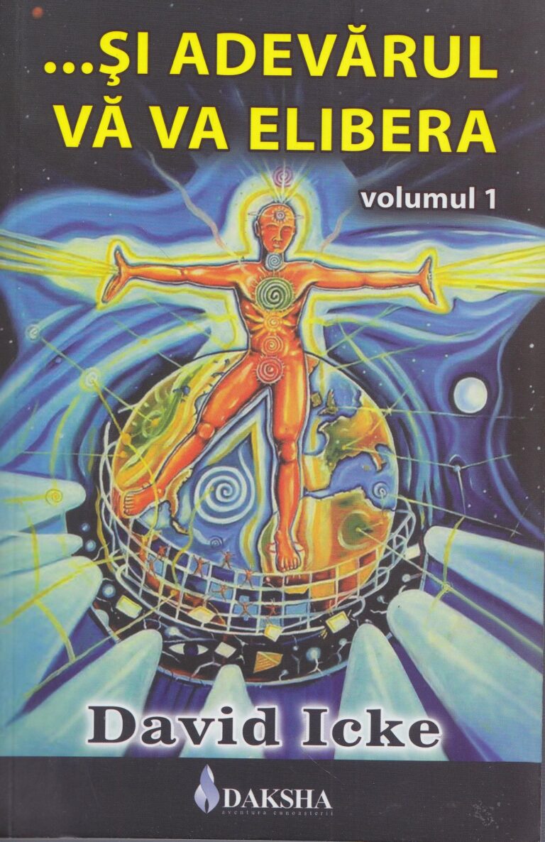 ... si adevarul va va elibera, vol. I