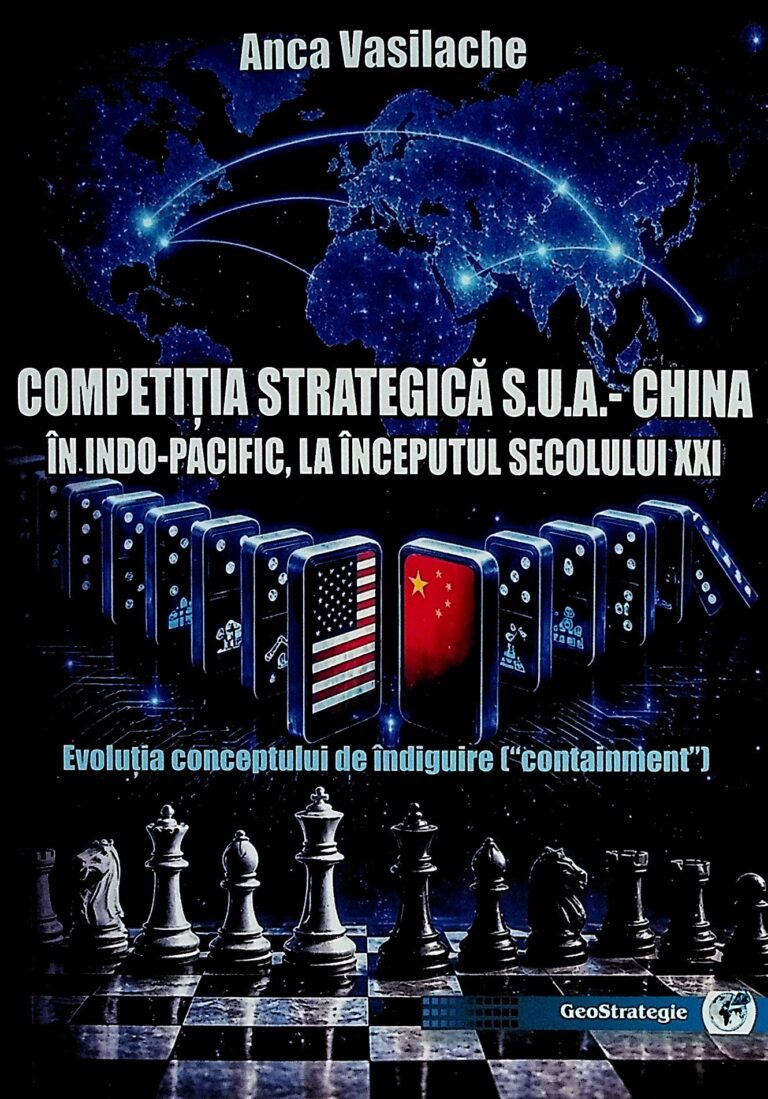 Competitia strategica S.U.A. - China in Indo-Pacific, la inceputul secolului XXI. Evolutia conceptului de indiguire {containment}