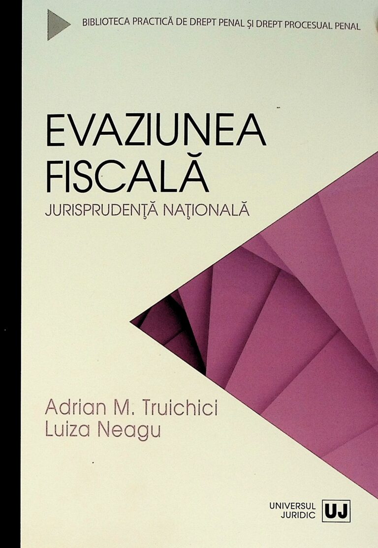 Evaziunea fiscala. Jurisprudenta nationala