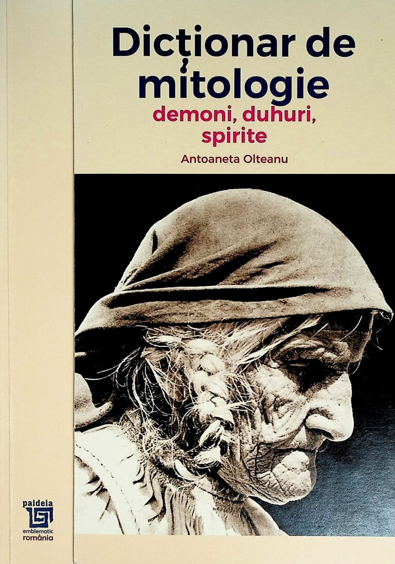 Dictionar de mitologie. Demoni, duhuri, spirite