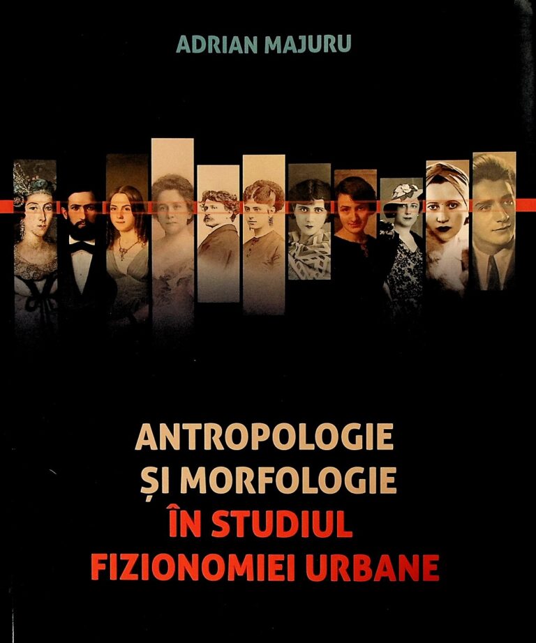 Antropologie si morfologie in studiul fizionomiei urbane